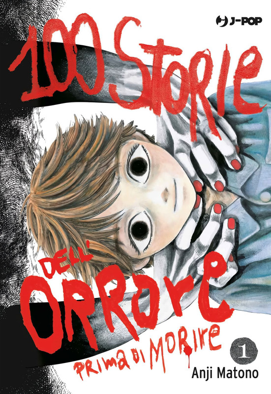 100 Storie dell’Orrore Prima di Morire – Collection (3 volumi)(J-Pop 2026)