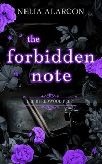 Nelia Alarcon -  I Re di Redwood Prep Vol. 4. The Forbidden Note (2024)