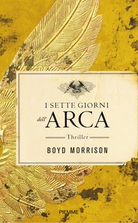 Boyd Morrison - I sette giorni dell'arca (2010)