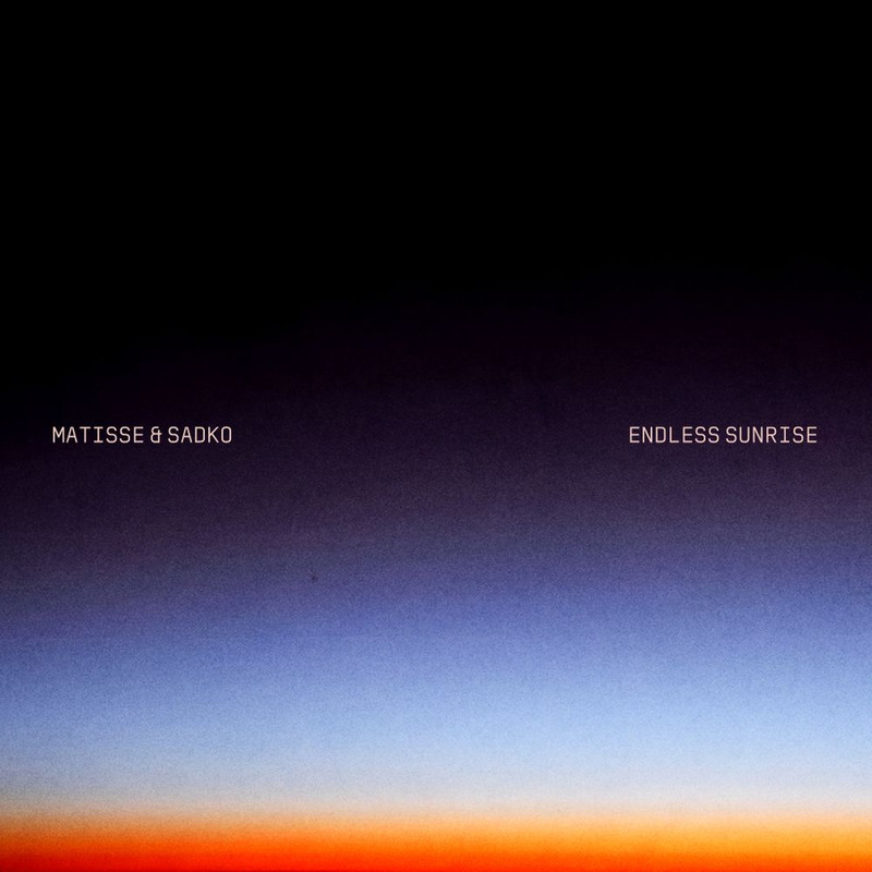 Matisse & Sadko – Endless Sunrise  (Extended Mix)