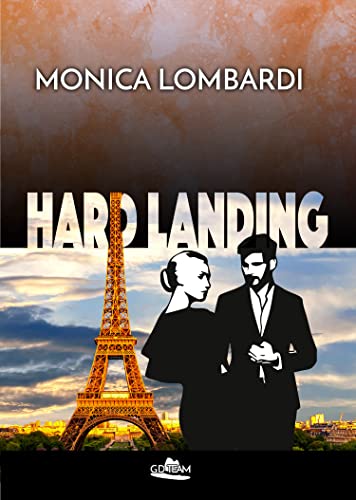 Monica Lombardi - GD Team 4. Hard landing (2022)