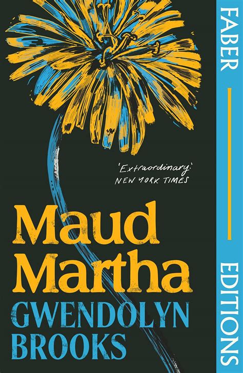 Gwendolyn Brooks Maud Martha