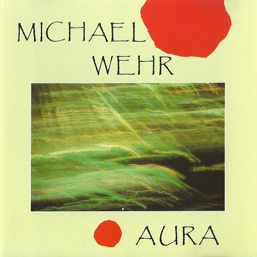 Michael Wehr - Aura (1990)