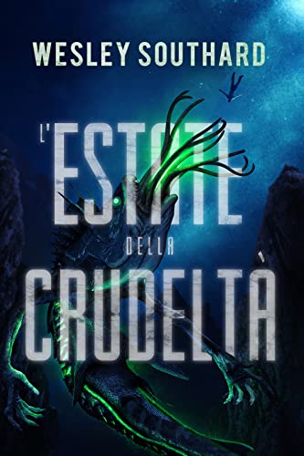 Wesley Southard - L’Estate della Crudeltà (2022)