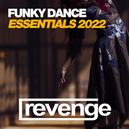 9314006f 9ebc 4aec a808 19a68d402fd6 - VA - Funky Dance Essentials 2022 (2022)