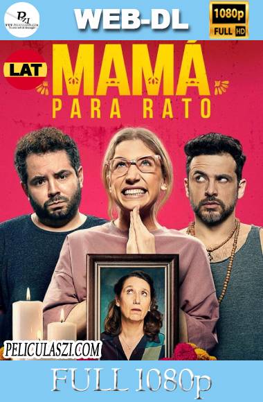 Mamá para rato (2022) Full HD WEB-DL 1080p Dual-Latino