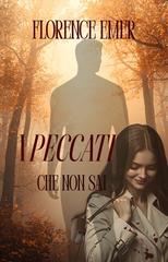 Florence Emer – I peccati che non sai (2026)