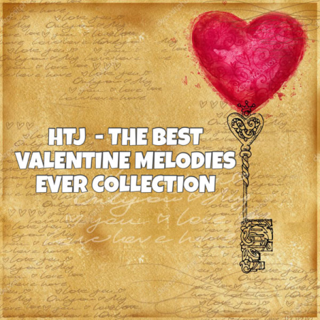 VA - The Best Valentine Melodies Ever (2021)
