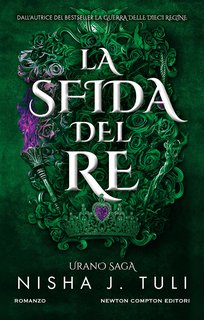 J. Nisha Tuli – Urano Saga Vol. 2. La sfida del re (2024)