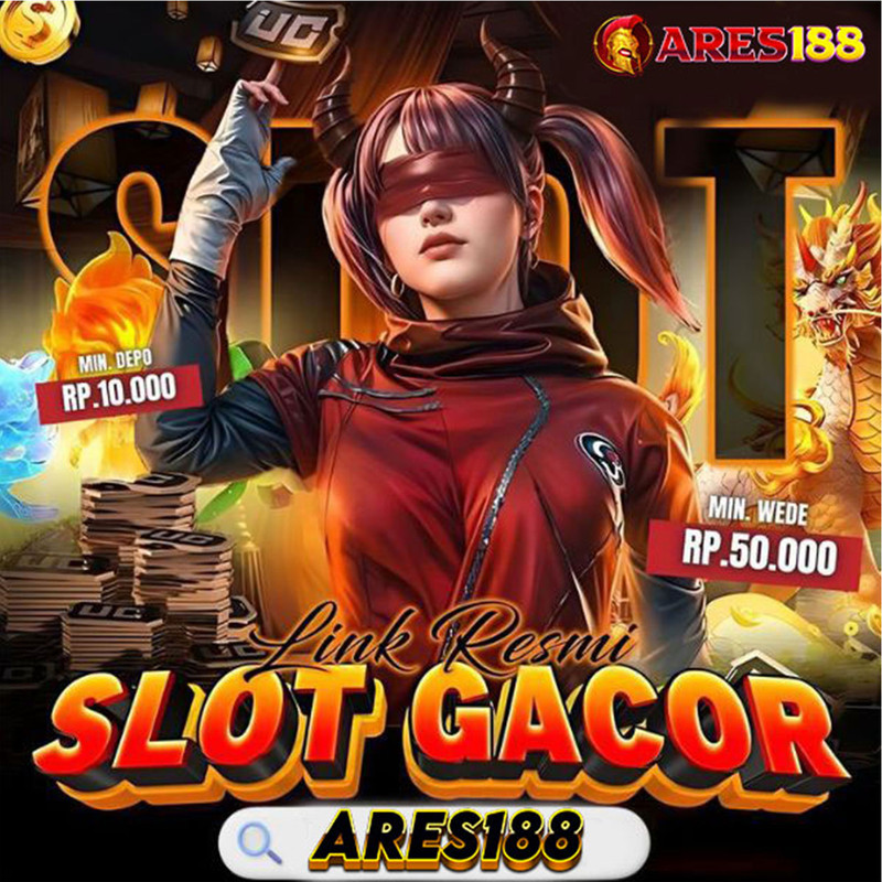 ARES188: Pilihan Situs Resmi Slot Gacor Maxwin Login Link Slot Online image 1