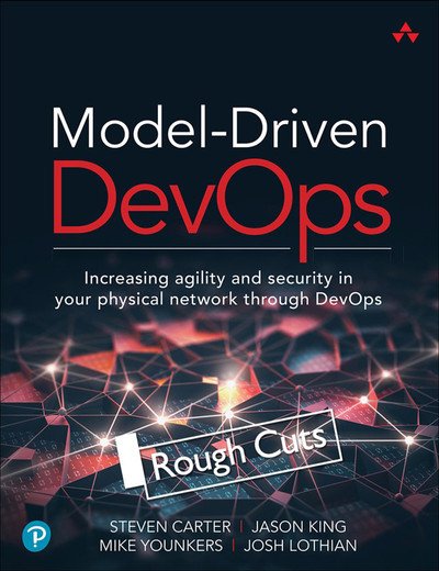 Model-Driven DevOps: Increasing agility and security in your physical network through DevOps