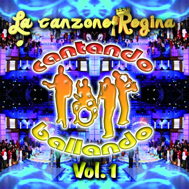 La Canzone Regina, vol  1 (Cantando ballando) (Album, Fonola dischi, 2012) mp3 320 Kbps