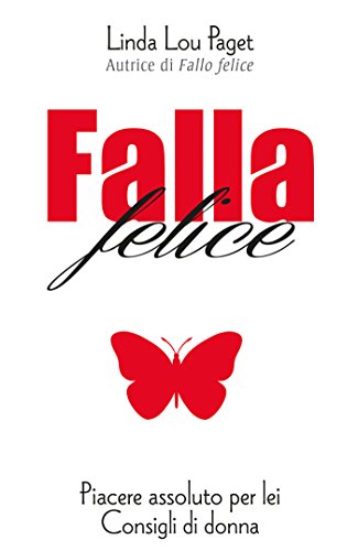 Paget Linda Lou - Falla felice (2016) Paget Linda Lou - Falla felice (2016)