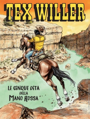 Tex Willer N.64 - Le Cinque Dita Della Mano Rossa (SBE Febbraio 2024)(Nuova Serie)