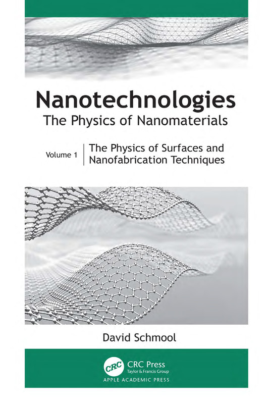 Nanotechnologies The Physics of Nanomaterials Volume 1 Nanotechnologies The Physics of Nanomaterials Volume 1