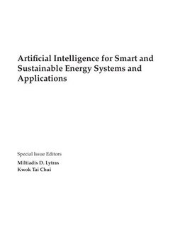 Artificial Intelligence for Smart and Sustainable Energy Systems and Applications