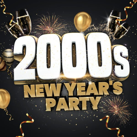 Various Artists - 2000s New Year's Party (2020)