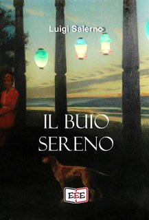 Luigi Salerno - Il buio sereno (2024)
