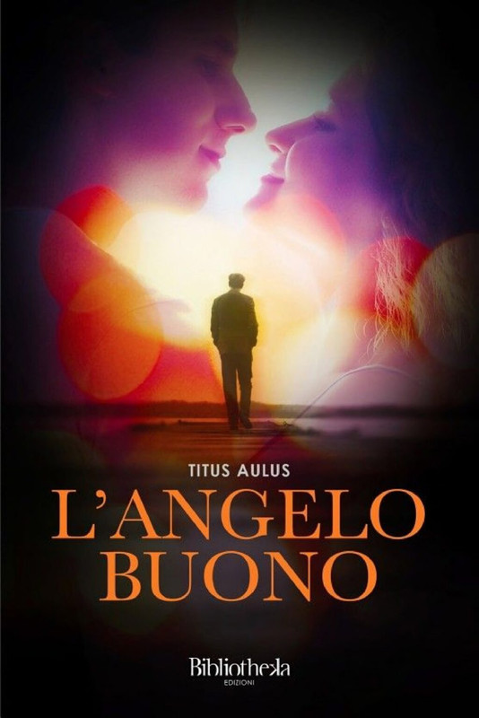 Titus Aulus - L'angelo buono (2015)