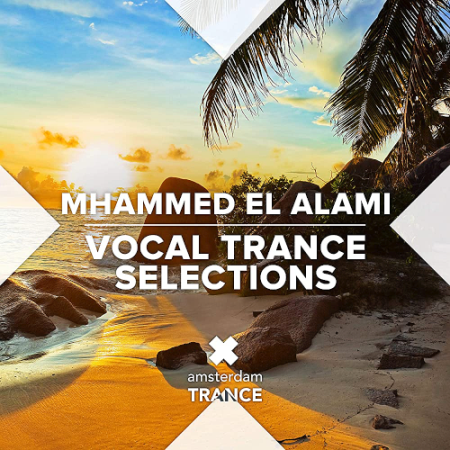 VA - Mhammed El Alami Vocal Trance Selections (2021)