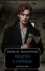 Fëdor Michajlovič Dostoevskij – Delitto e castigo (2026)