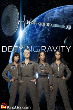 Defying Gravity – Liebe im Weltall (2009)