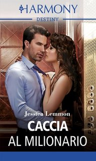 Jessica Lemmon - Patto milionario 3. Caccia al milionario (2020)
