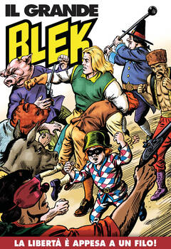 Il Grande Blek 257 - La libertà è appesa a un filo! (2023)