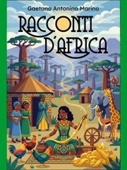 Gaetano Antonino Marino – Racconti d’Africa (2026)