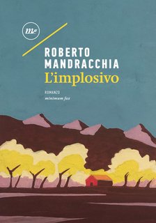 Roberto Mandracchia - L'implosivo (2024)