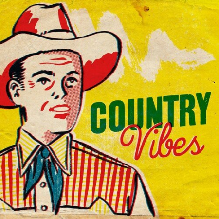 10e971af 10cd 42eb aa76 76f4d158f617 - VA - Country Vibes (2022)