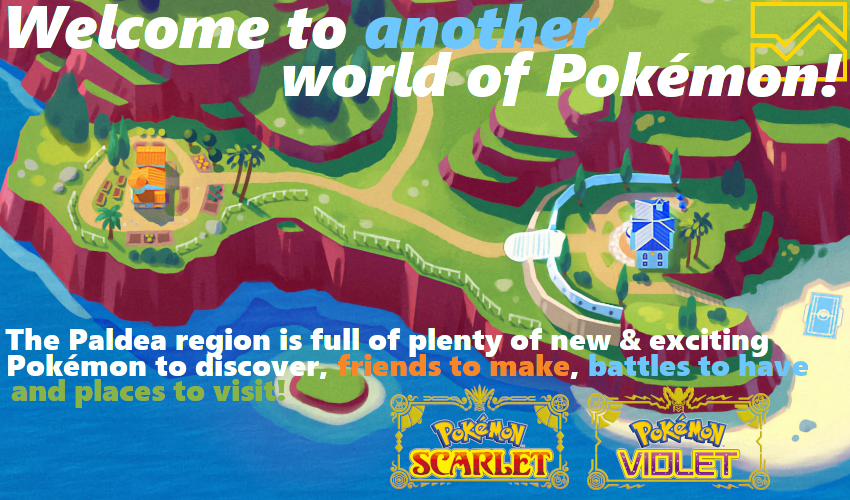 Welcome to the Paldea region!  Pokémon Scarlet & Pokémon Violet