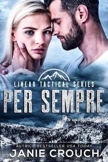 Janie Crouch - Linear Tactical Vol. 18. Per Sempre (2023)