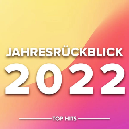 VA - Jahresruckblick 2022 (2023)