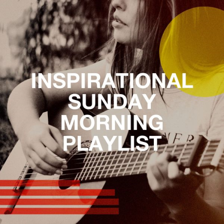 Various Artists - Inspirational Sunday Morning Playlist (2020)