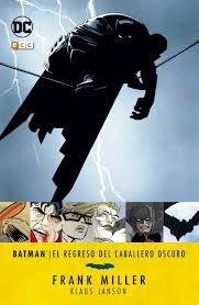BATMAN EL REGRESO DEL CABALLERO OSCURO, DC COMICS
