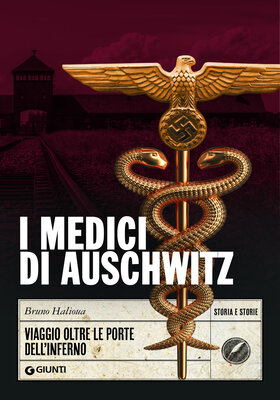 Bruno Halioua - II medici di Auschwitz (2024)