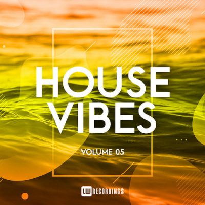 VA - House Vibes Vol. 05 (2019)