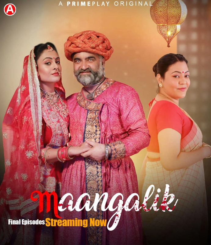  Maangalik (2023) UNRATED 1080p HEVC HDRip PrimePlay S01E05T07 Hot Series x265 ESubs [1GB] Full Movie Download