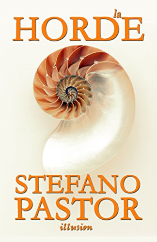Stefano Pastor - La Horde (2016)