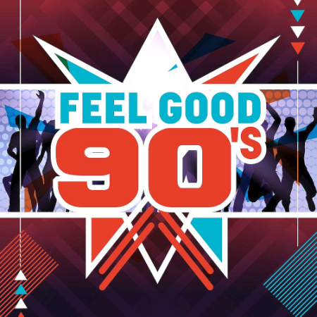 8b94ea3f 77fd 463b 9a8f ea0e5309f0ef - VA - Feel Good 90s (2019)