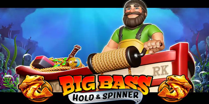 Strategi Slot Big Bass Hold and Spinner Tanpa Zonk