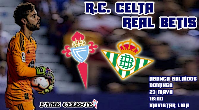 R.C. Celta 2-3 Real Betis | 38ª Jornada de La Liga Celta-vs-betis