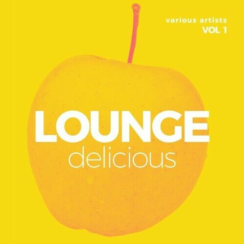VA - Lounge Delicious, Vol. 1 (2024) [FLAC]