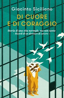 Giacinto Siciliano - Di cuore e di coraggio (2020)