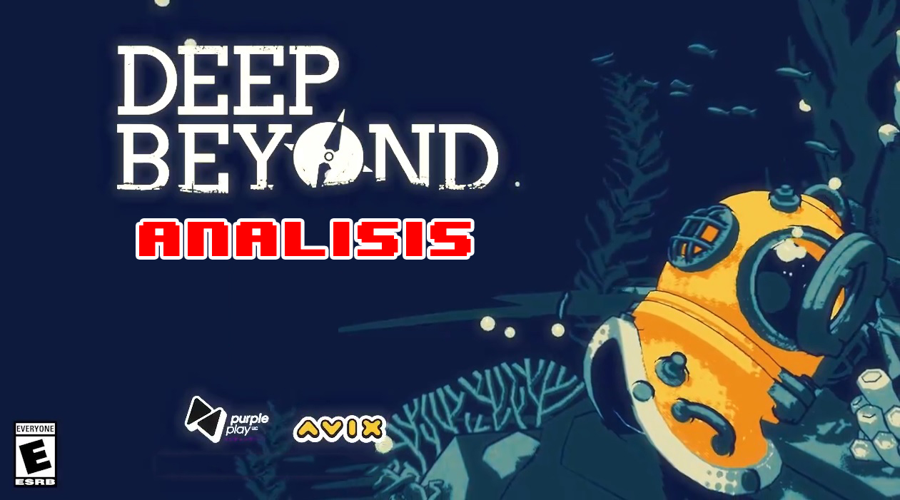 ANÁLSIS: Deep Beyond (Consolas)