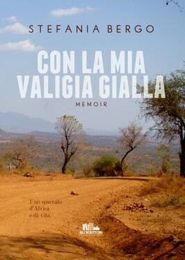Stefania Bergo – Con la mia valigia gialla (2021)