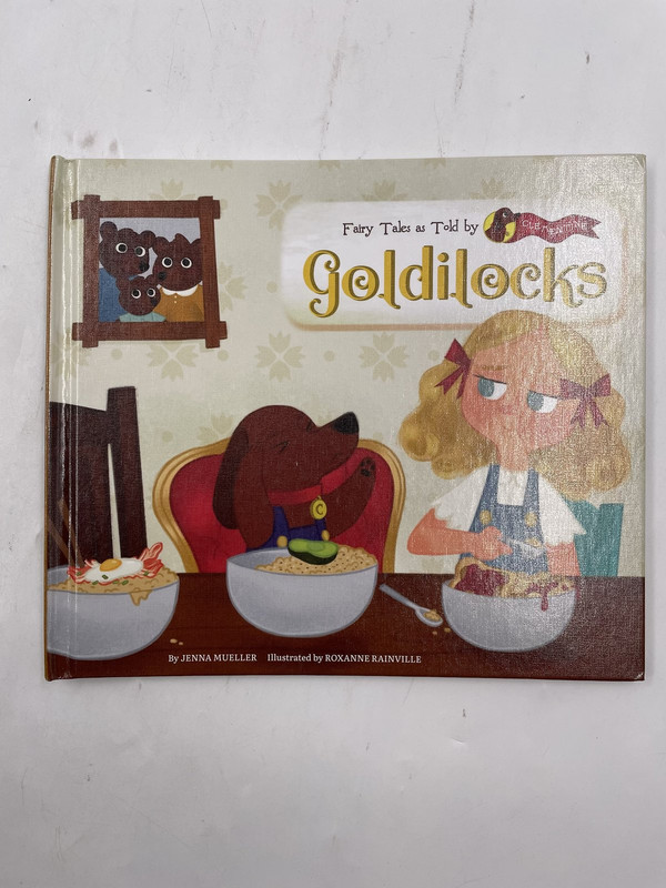FAIRY TALES AS TOLD BY CLEMENTINE-GOLDILOCKS