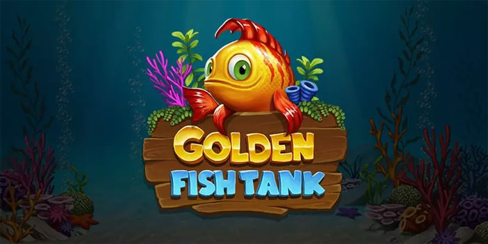Trik Profesional Terlihat Pada Slot Golden Fish Tank