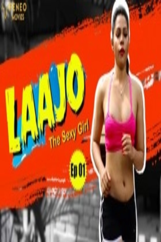 18+ Lajjo The Sexy Girl (2020) Hindi S01E04 Web Series 720p HDRip 150MB Download